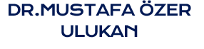 Doç.Dr. Mustafa Özer ULUKAN